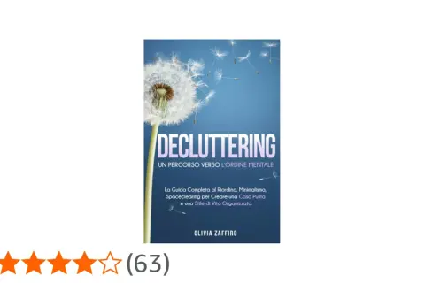 Copertina libro "Decluttering: Un percorso verso l'ordine mentale". Il decluttering significato è riordinare per una vita organizzata.