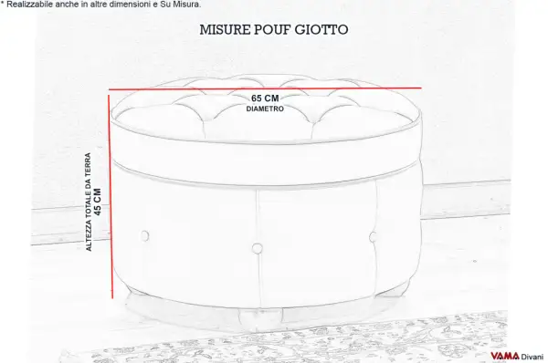 Pouf Giotto con altezza totale da terra 45 cm e diametro 65 cm.